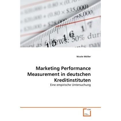 Marketing Performance Measurement in deutschen Kreditinstituten, Fachbücher