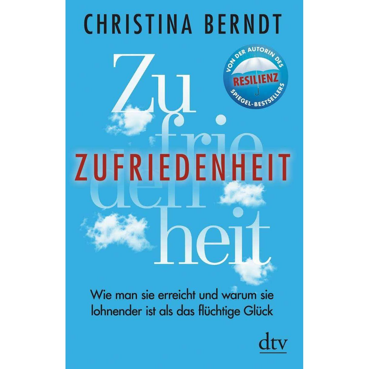 Zufriedenheit, Fachbücher von Christina Berndt