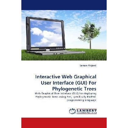 Interactive Web Graphical User Interface (GUI) For Phylogenetic Trees, Fachbücher