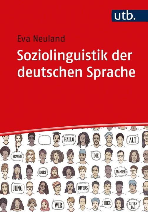 Produktbild Soziolinguistik der deutschen Sprache (Deutsch, Christian Efing, Eva Neuland, 2023)