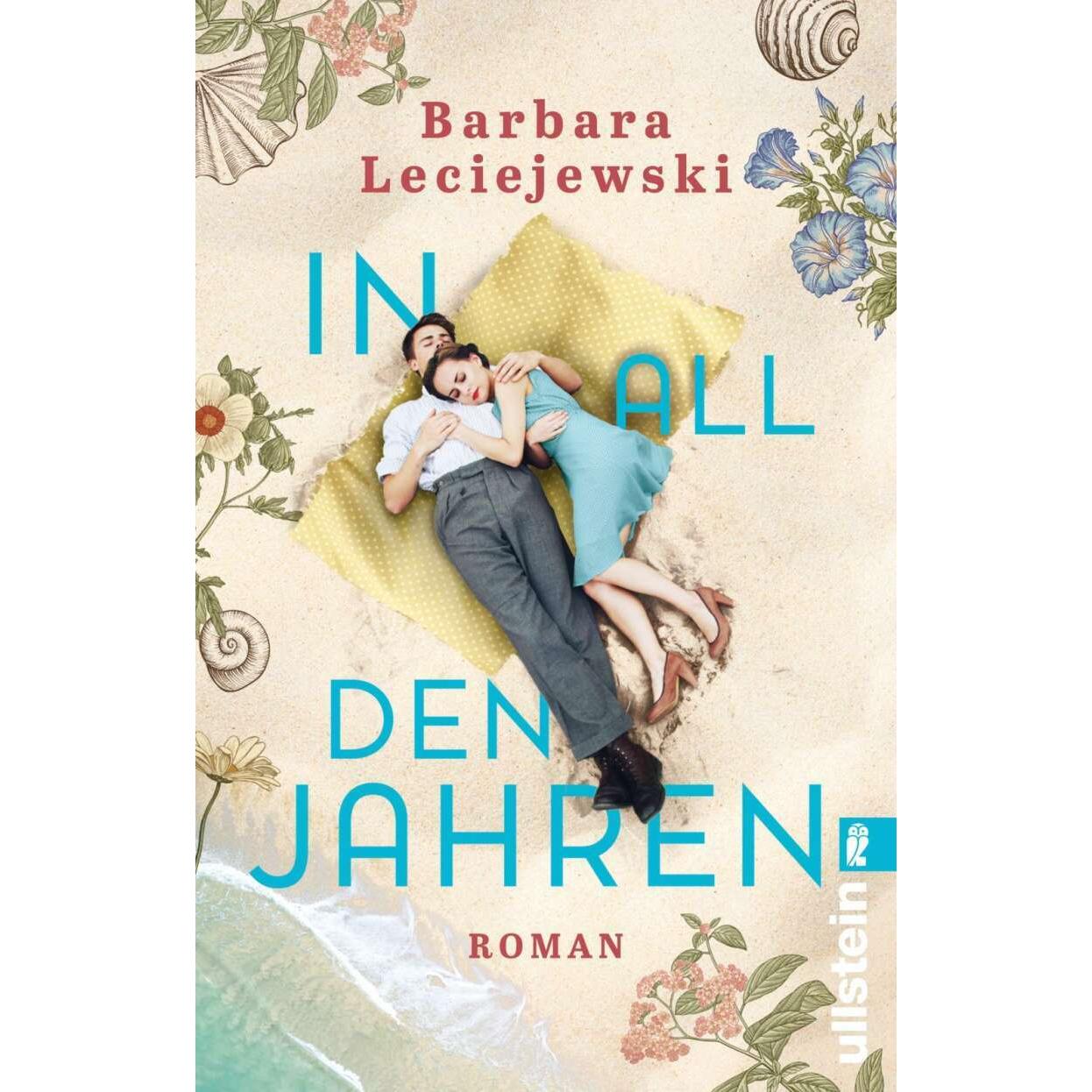 In all den Jahren, Belletristik von Barbara Leciejewski