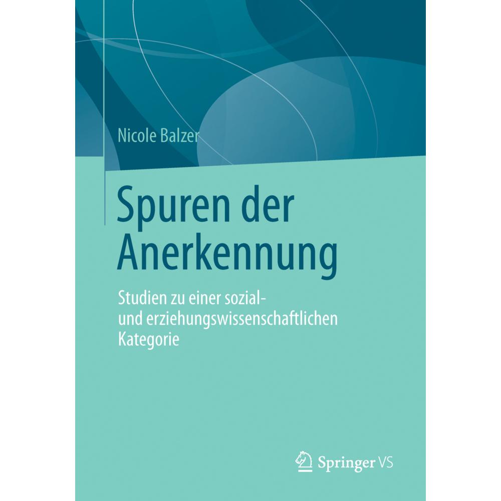 Spuren der Anerkennung, Fachbücher von Nicole Balzer