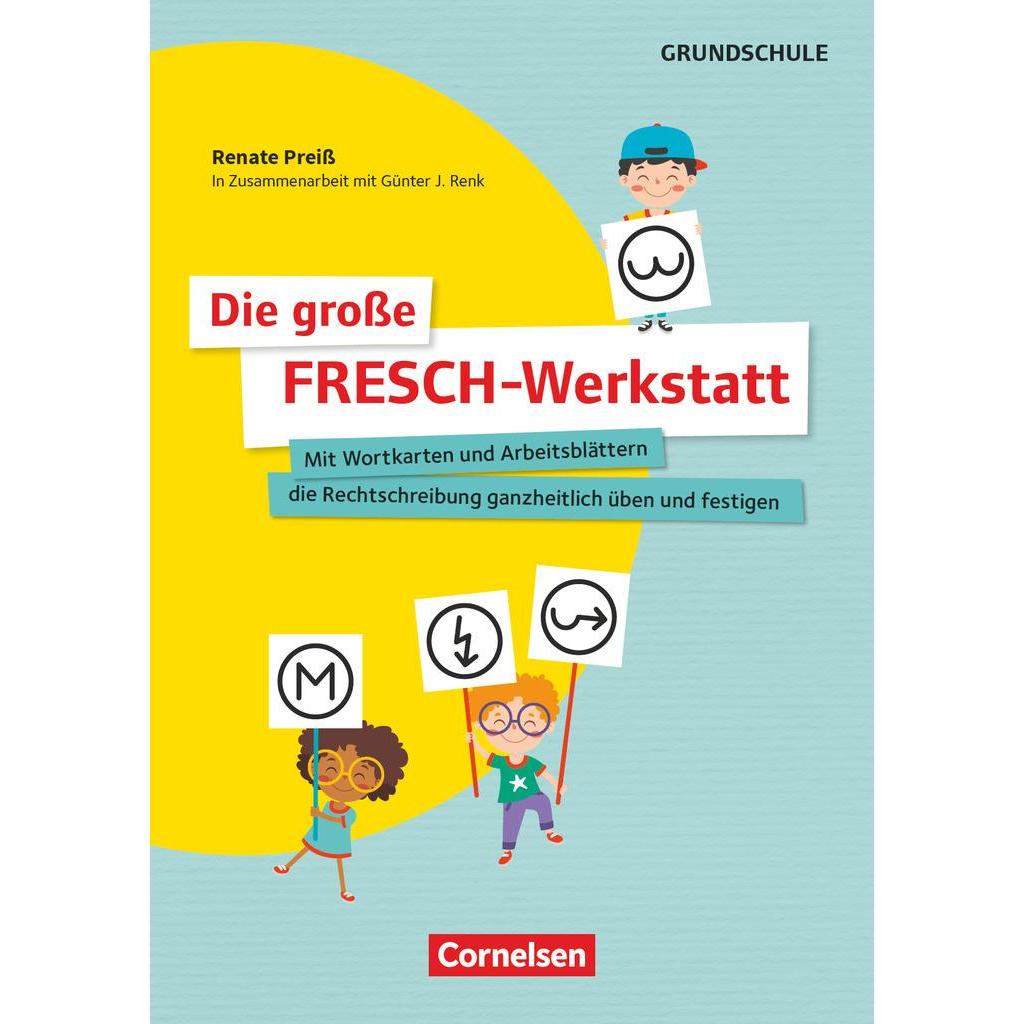 Thumbnail - Die grosse FRESCH-Werkstatt, Mit Wortkarten und Arbeitsblättern die Rechtschreibung ganzheitlich, Fachbücher von Renate ...