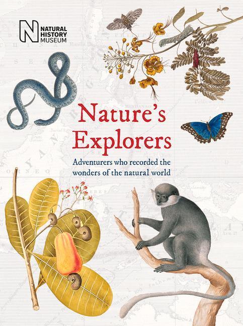Immagine prodotto Nature/'s Explorers: Adventurers Who Recorded the Wonders of the Natural World (Inglese, 2019)