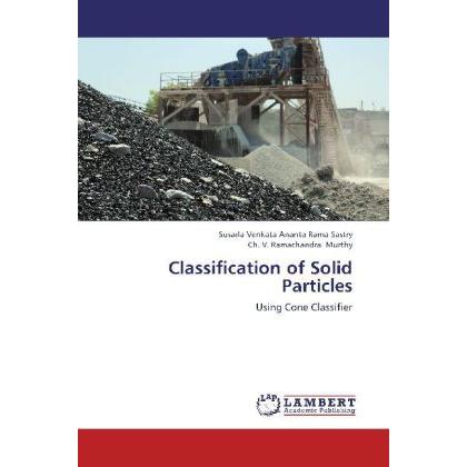 Classification of Solid Particles, Fachbücher von Susarla Venkata Ananta Rama Sastry, Ch. V. Ramachandra Murthy