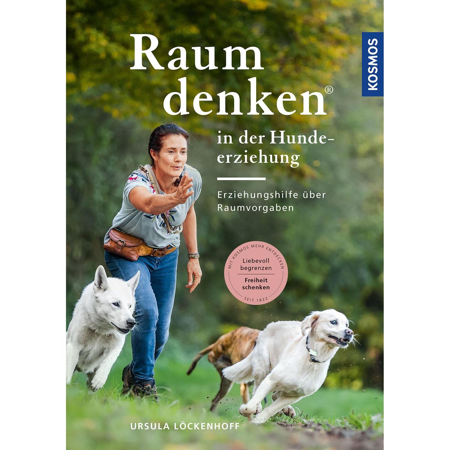 Raumdenken in der Hundeerziehung, Ratgeber von Ursula Löckenhoff