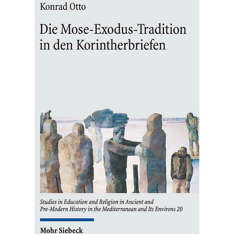 Otto:Die Mose-Exodus-Tradition in den K, Fachbücher von Konrad Otto