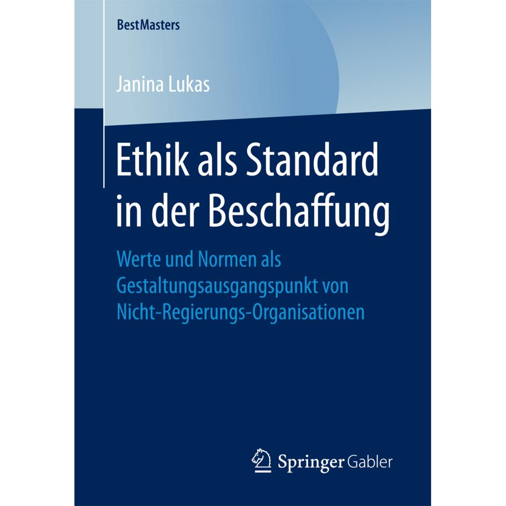 Ethik als Standard in der Beschaffung, Fachbücher von Janina Lukas