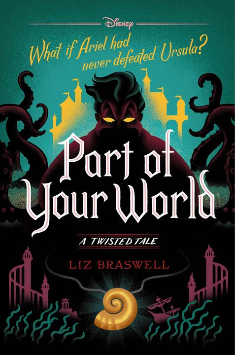 Produktbild Part of Your World: A Twisted Tale (Englisch, Liz Braswell, 2018)