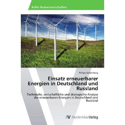 Einsatz erneuerbarer Energien in Deutschland und Russland, Fachbücher von Philipp Goldenberg