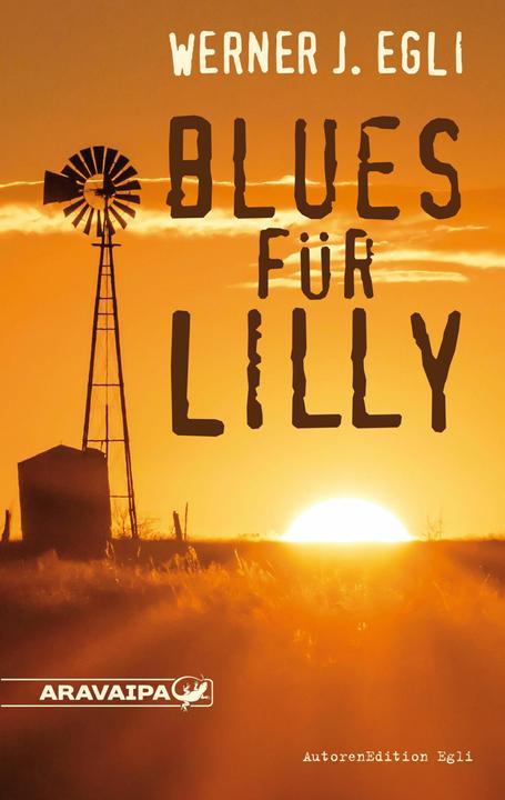Produktbild Blues für Lilly (Deutsch, Werner J. Egli, 2018)
