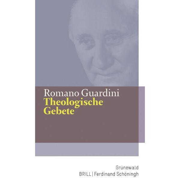 Theologische Gebete, Fachbücher von Romano Guardini