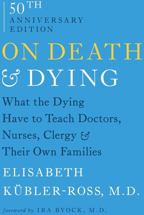 Produktbild On Death and Dying (Englisch, Elisabeth Kübler-Ross, Ira Byock, 2014)
