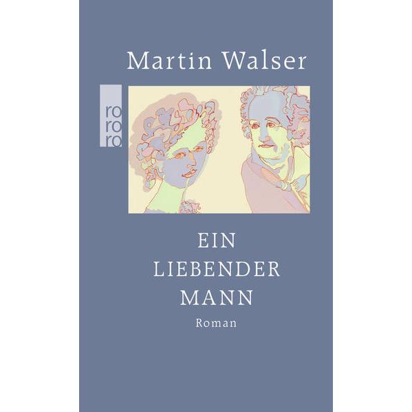 Thumbnail - Ein liebender Mann, Belletristik von Martin Walser