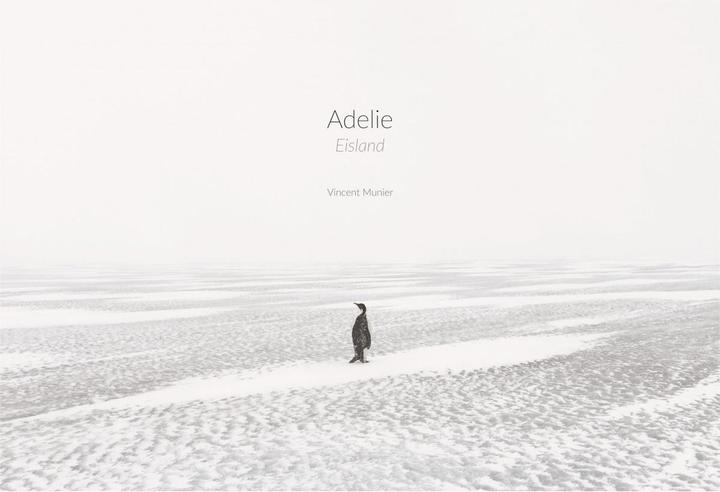 Produktbild Adelie: Eismeer Eisland (Deutsch, Vincent Munier)