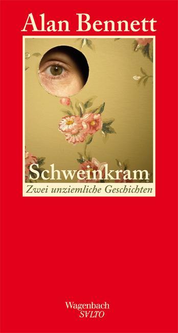 Produktbild Schweinkram (Deutsch, Alan Bennett, 2012)