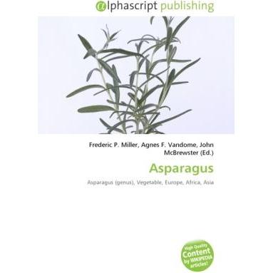 Thumbnail - Asparagus, Fachbücher von Agnes F. Vandome, Frederic P. Miller, John McBrewster