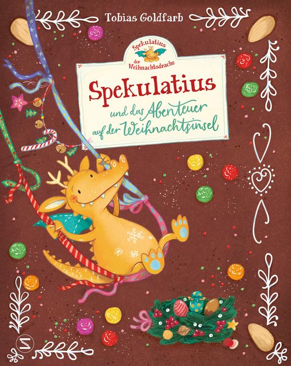 Produktbild Spekulatius, der Weihnachtsdrache. Abenteuer auf der Weihnachtsinsel (Deutsch, Tobias Goldfarb, 2022)