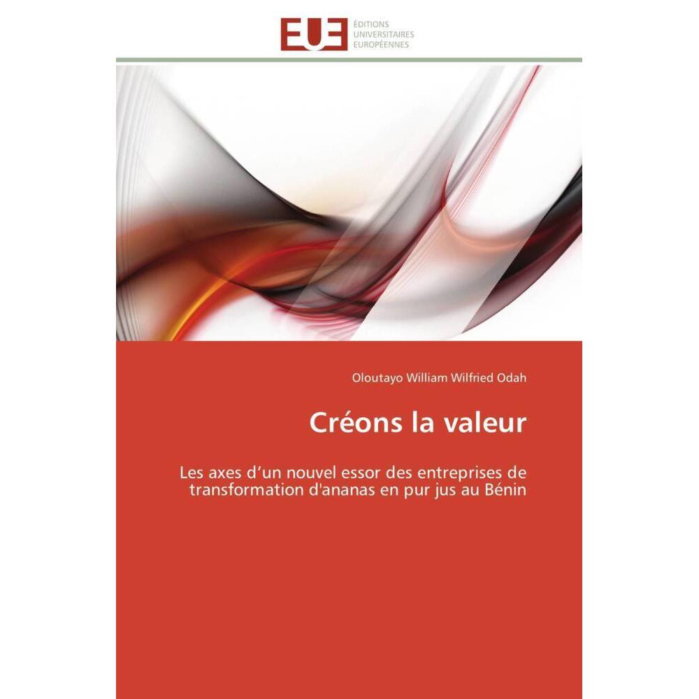 Créons la valeur, Fachbücher von Oloutayo William Wilfried Odah