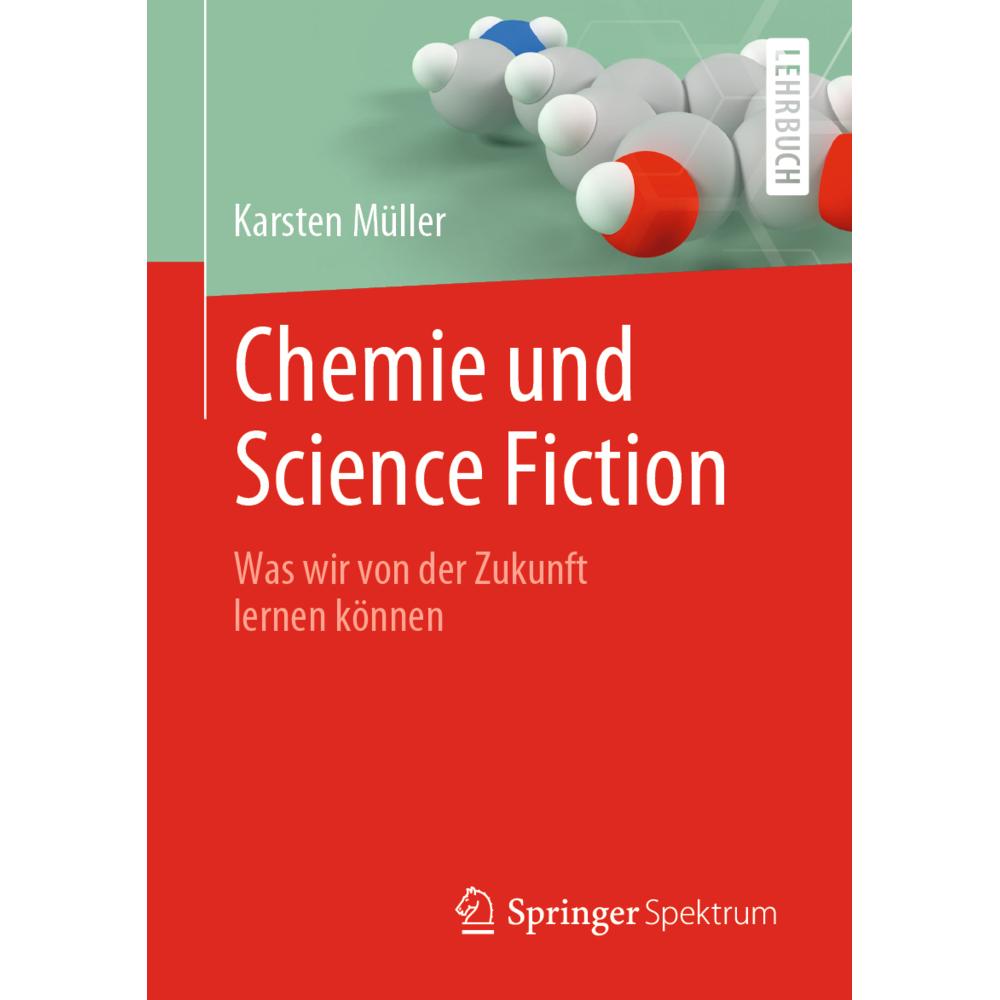 Chemie und Science Fiction, Sachbücher von Karsten Müller