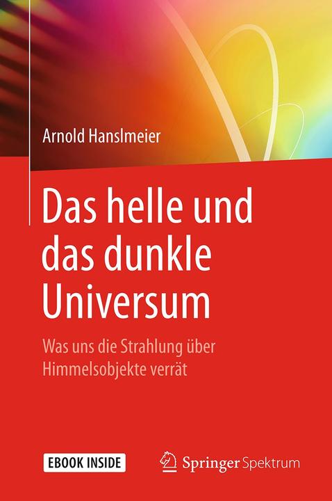 Produktbild Das helle und das dunkle Universum (Deutsch, Arnold Hanslmeier, 2017)