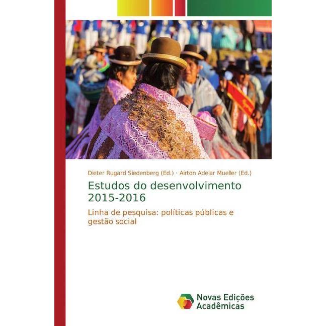 Estudos do desenvolvimento 2015-2016, Fachbücher von Airton Adelar Mueller, Dieter Rugard Siedenberg