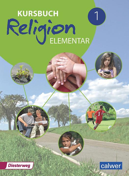 Produktbild Kursbuch Religion Elementar 1 - Neuausgabe 2016 (Deutsch, Heinz-Günter Kübler, Wolfram Eilerts, 2016)