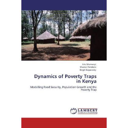 Dynamics of Poverty Traps in Kenya, Fachbücher von Birgit Kopainsky, Eric Momanyi, Sharon Penderis