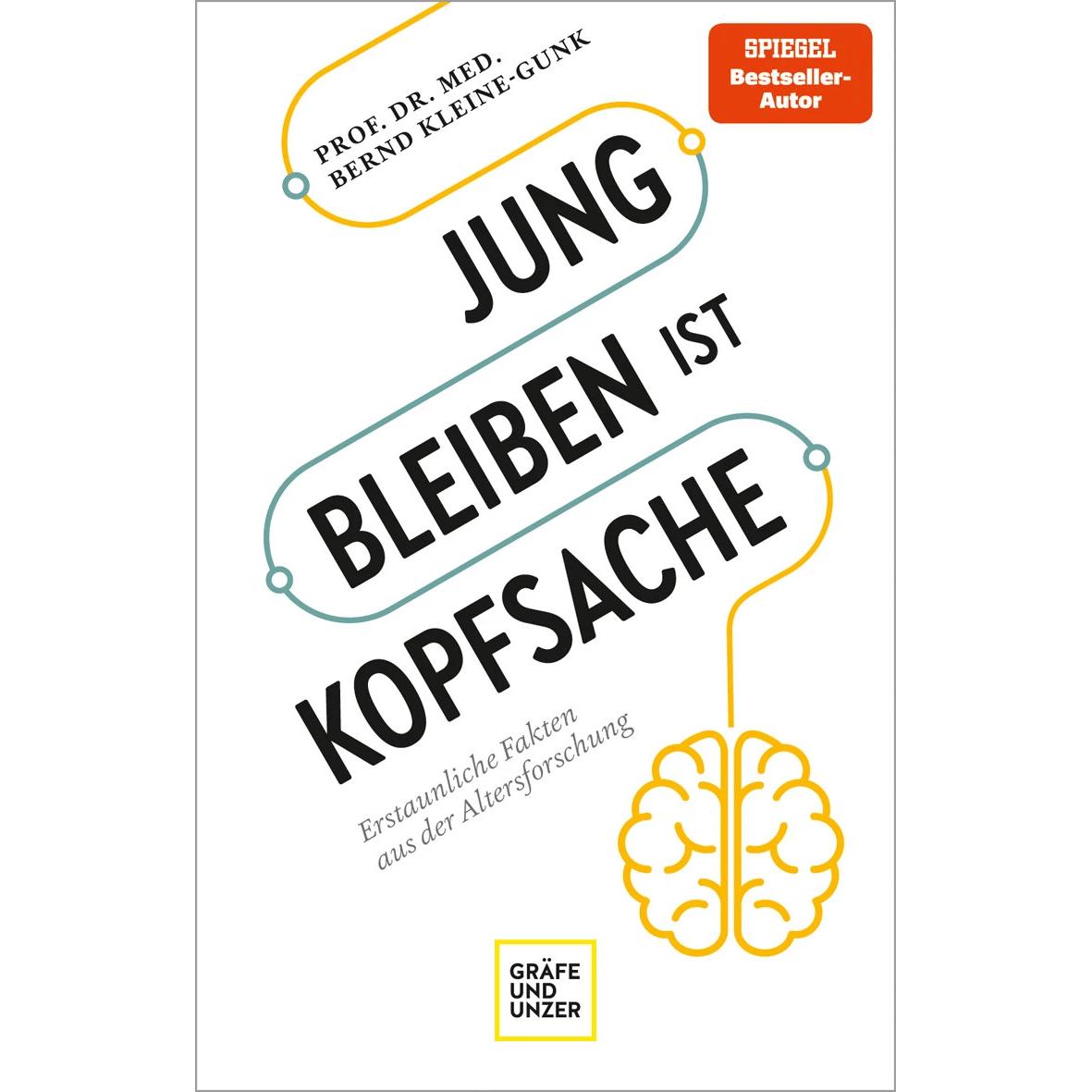 Jung bleiben ist Kopfsache, Fachbücher von Bernd Kleine-Gunk