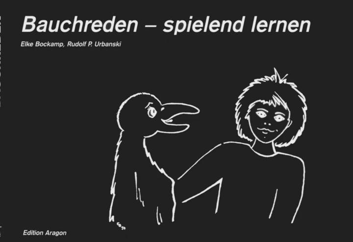 Produktbild Bauchreden, spielend lernen (Deutsch, Elke Bockamp, Rudolf P. Urbanski, 2008)