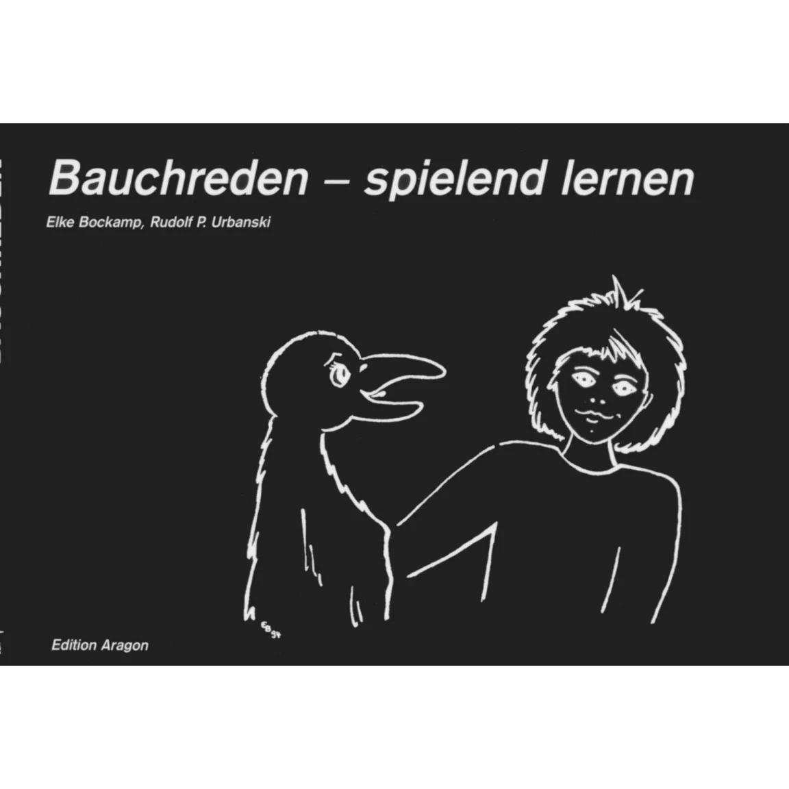 Bauchreden, spielend lernen, Sachbücher von Elke Bockamp, Rudolf P. Urbanski