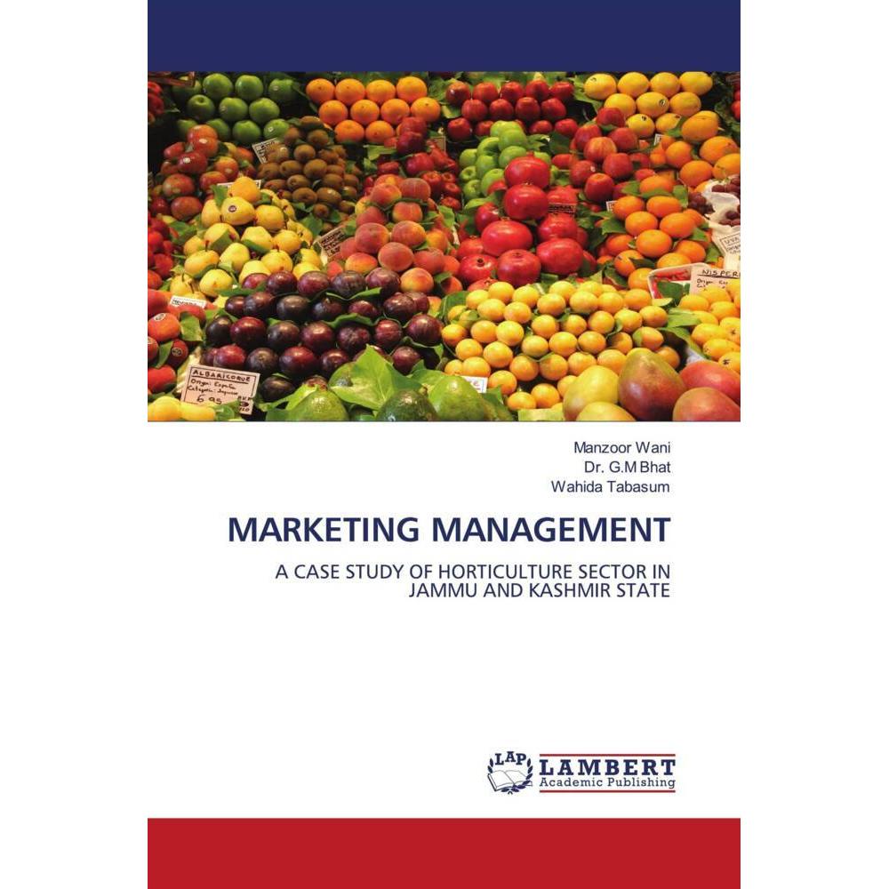 Marketing Management, Fachbücher von G. M. Bhat, Manzoor Wani, Wahida Tabasum