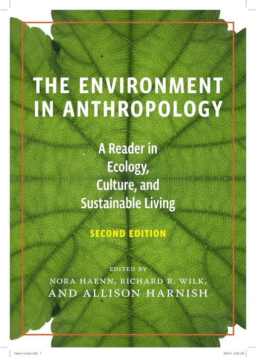 Produktbild The Environment in Anthropology (Second Edition) (Englisch, Allison Harnish, Nora Haenn, Richard Wilk, 2016)