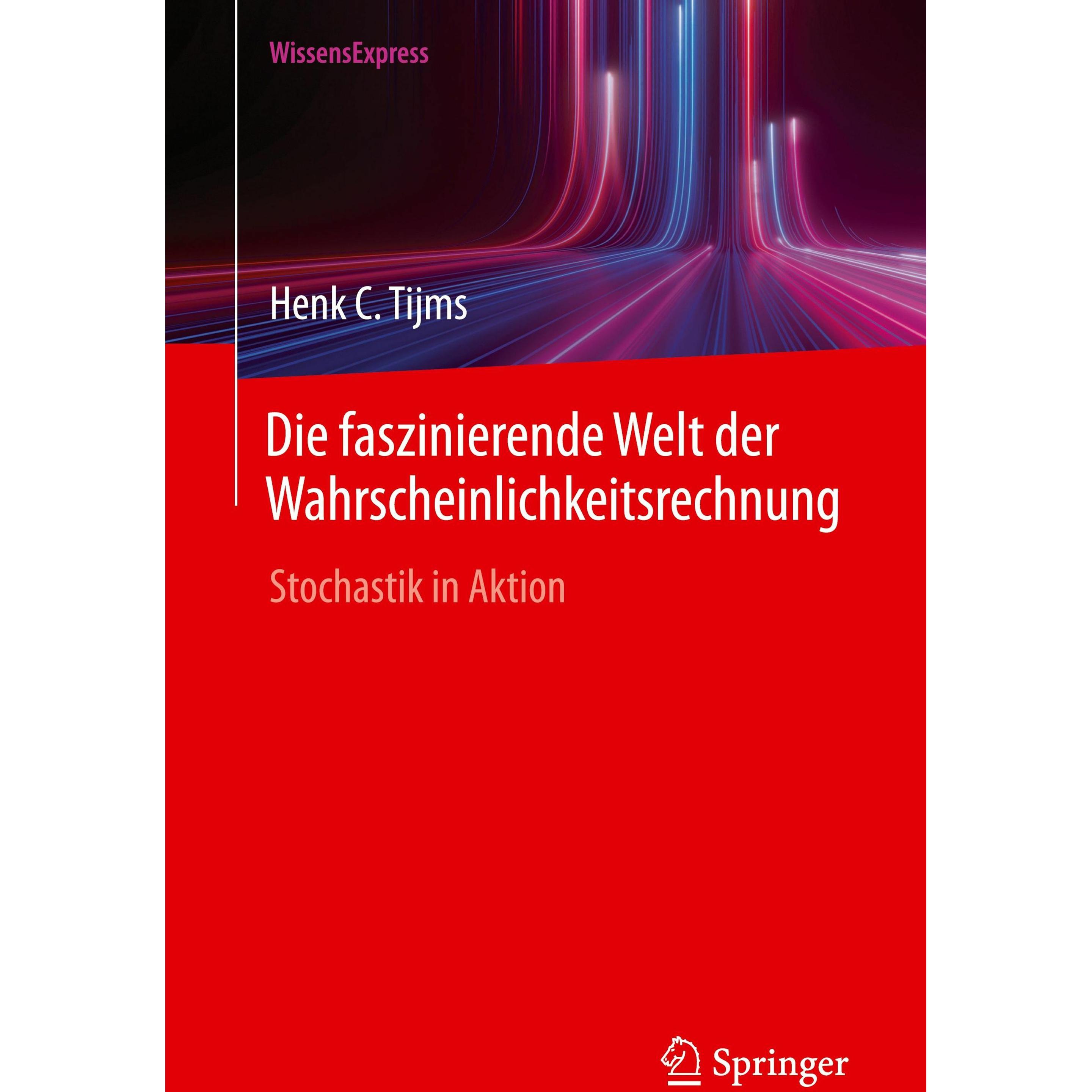 Thumbnail - Die faszinierende Welt der Wahrscheinlichkeitsrechnung, Fachbücher von Henk C Tijms