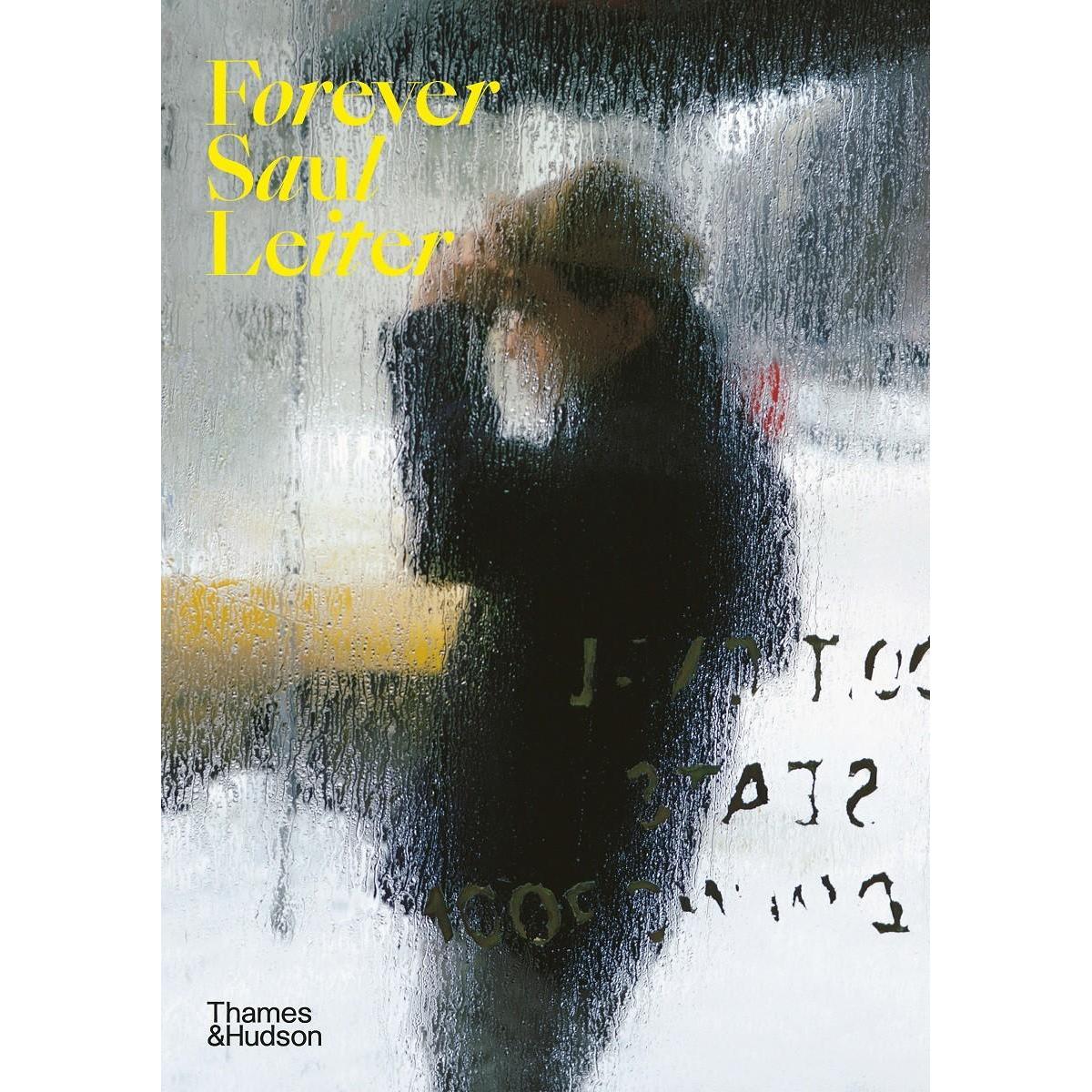 Forever Saul Leiter, Sachbücher von Saul Leiter, Margit Erb