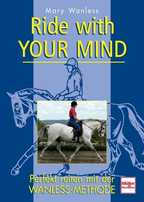 Produktbild Ride with YOUR MIND (Deutsch, Mary Wanless, 2008)