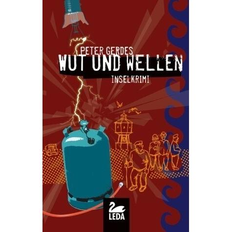 Wut und Wellen, Belletristik von Peter Gerdes