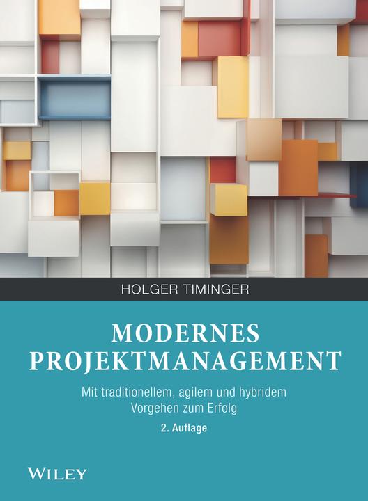 Produktbild Timinger:Modernes Projektmanagement (Deutsch, Holger Timinger, 2024)