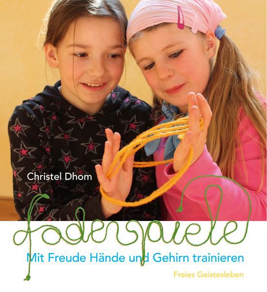Produktbild Fadenspiele (Deutsch, Christel Dhom, 2009)