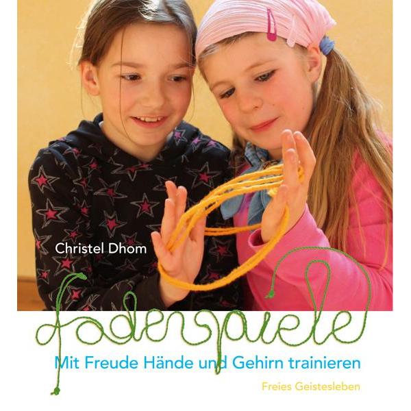Fadenspiele, Ratgeber von Christel Dhom