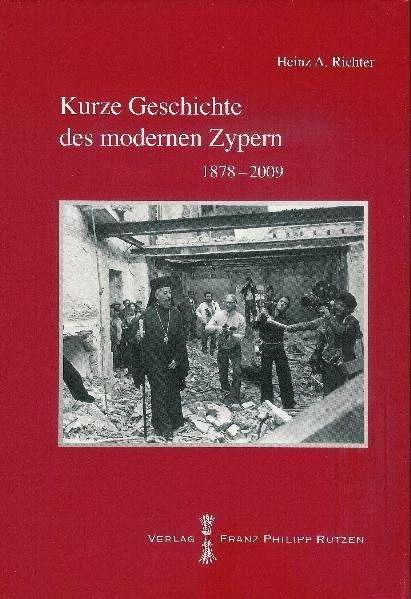 Produktbild Kurze Geschichte des modernen Zypern (Deutsch, Heinz A. Richter, 2010)
