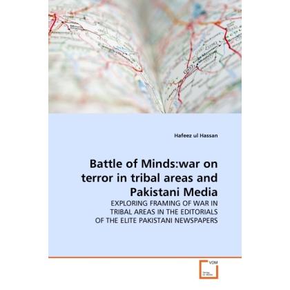 Battle of Minds:war on terror in tribal areas and Pakistani Media, Fachbücher