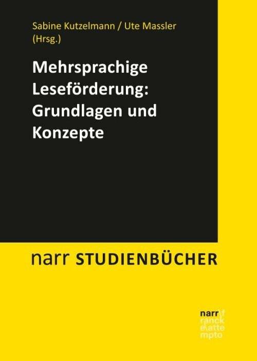 Produktbild Mehrsprachige Leseförderung: Grundlagen und Konzepte (Deutsch, Sabine Kutzelmann, Ute Massler, 2018)