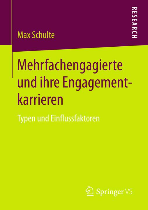 Produktbild Mehrfachengagierte und ihre Engagementkarrieren (Deutsch, Max Schulte, 2015)