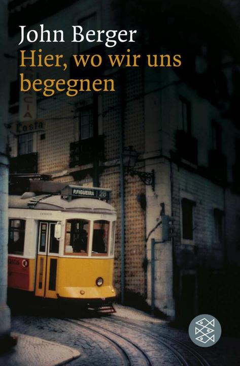 Produktbild Hier, wo wir uns begegnen (Deutsch, John Berger, 2009)