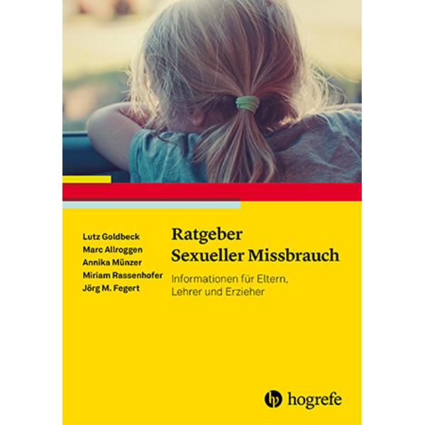 Ratgeber Sexueller Missbrauch, Ratgeber von Jörg M. Fegert