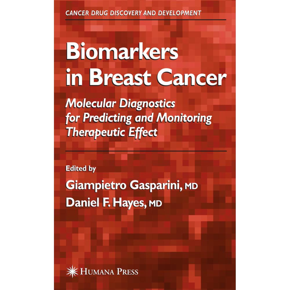 Biomarkers in Breast Cancer, Fachbücher von Giampietro Gasparini, Daniel F. Hayes