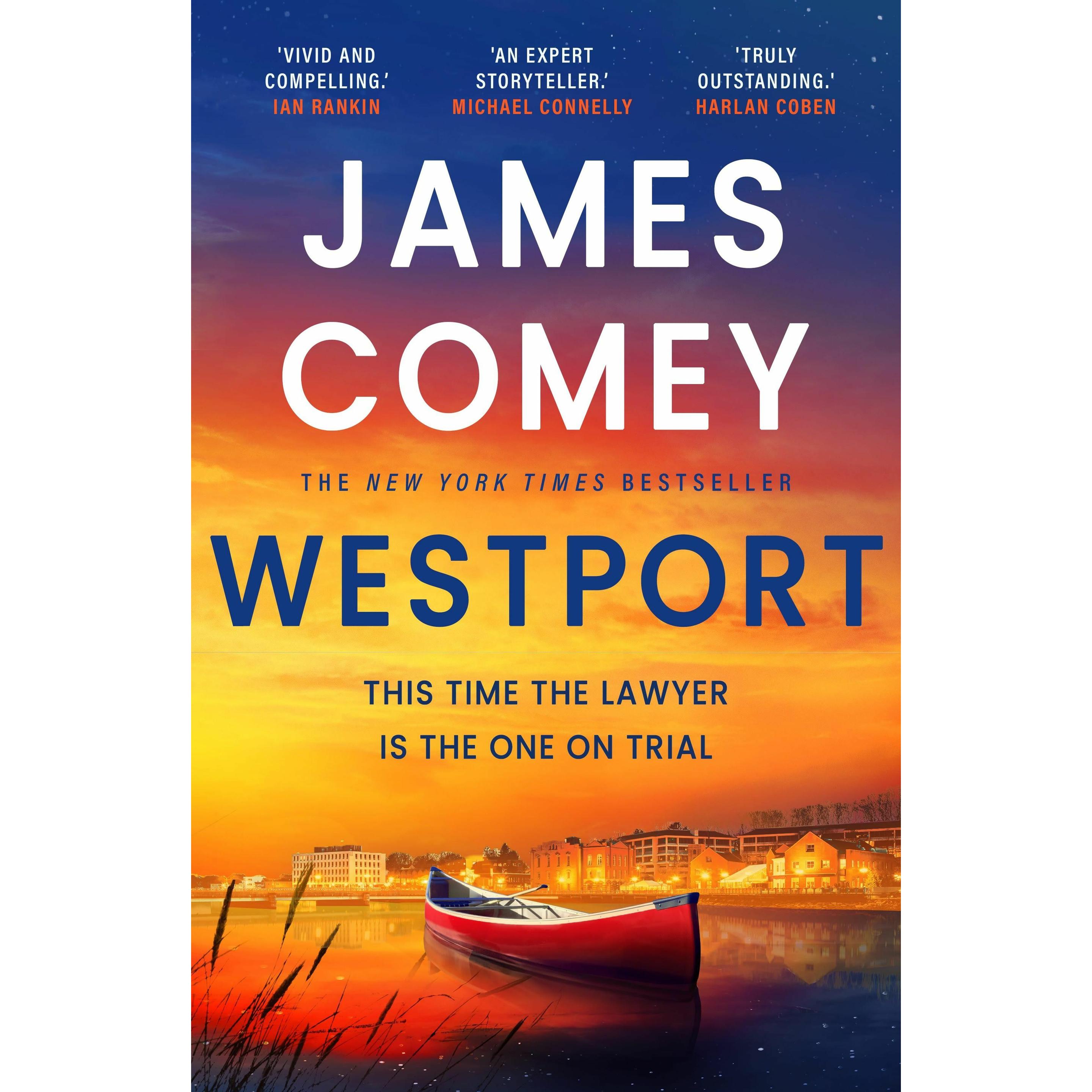Westport, Belletristik von James Comey