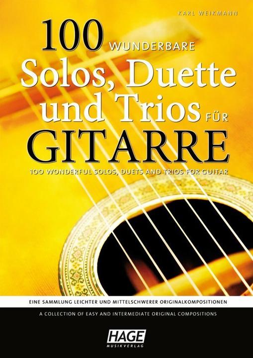 Produktbild 100 wunderbare Solos, Duette und Trios für Gitarre (Deutsch, Englisch, Karl Weikmann, 2014)