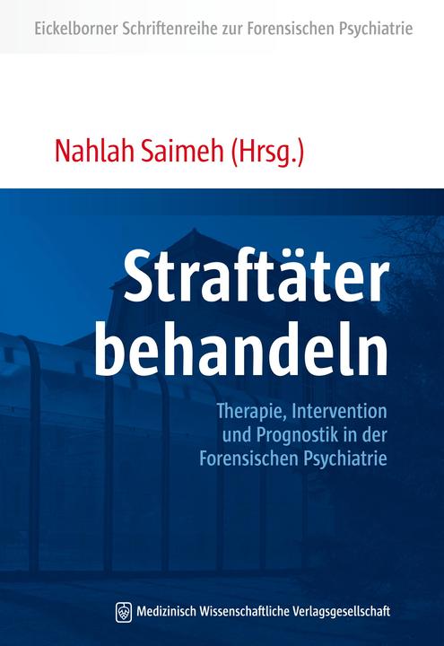 Produktbild Straftäter behandeln (Deutsch, Nahlah Saimeh, 2015)